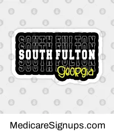 Enroll in a South Fulton Georgia Medicare Plan.